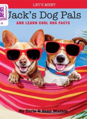 海外直订Let's Meet Jack's Dog Pals: And Learn Cool Dog Facts 让我们见见杰克的狗狗朋友：学习酷炫的狗狗知识