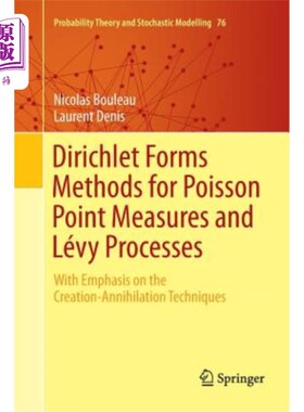 海外直订Dirichlet Forms Methods for Poisson Point Measures and Lévy Processes: With Emph Dirichlet形成了泊松点