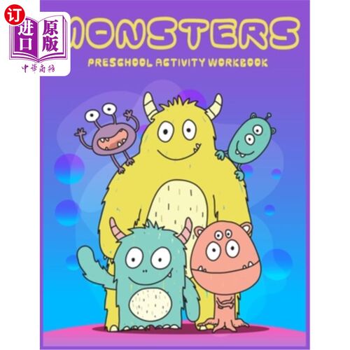 海外直订Monster Preschool activity Workbook: A Fun and Educational Children's Workbook f 怪物学前活动手册：一本有趣