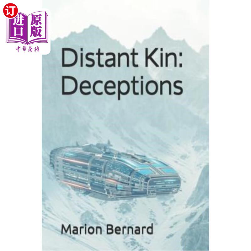 海外直订Distant Kin: Deceptions 遥远的亲人:欺骗