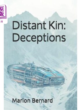 海外直订Distant Kin: Deceptions 遥远的亲人:欺骗