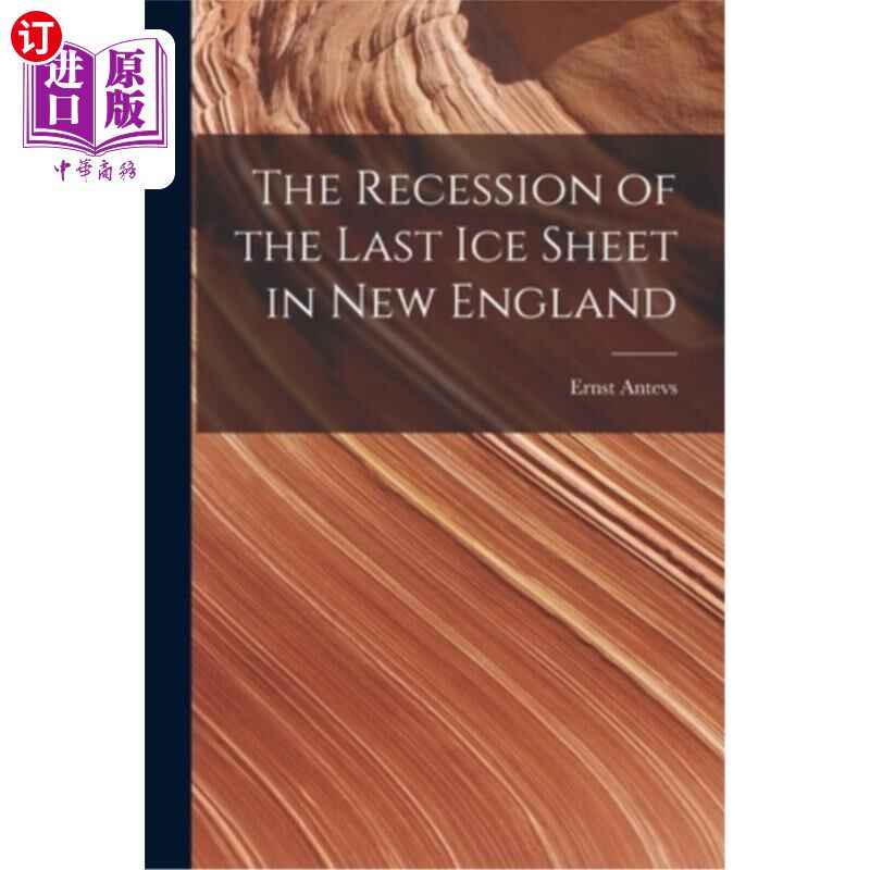 海外直订The Recession of the Last Ice Sheet in New England 新英格兰最后一个冰原的衰退