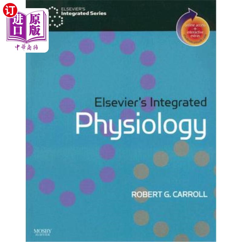 海外直订医药图书Elsevier's Integrated Physiology: With Student Consult Online Access 爱思唯尔的综合生理学:与学生咨 书籍/杂志/报纸 科学技术类原版书 原图主图