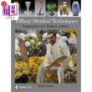 Inspiration for 对当今艺术家 Studi 灵感 技术 Techniques 蒂凡尼·斯图蒂 海外直订Tiffany Today...