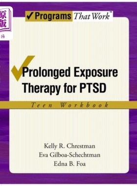 海外直订医药图书Prolonged Exposure Therapy for PTSD: Teen Workbo... PTSD的长期暴露疗法:青少年工作手册