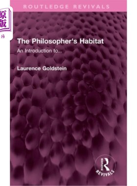 海外直订The Philosopher's Habitat: An Introduction To... 哲学家的栖息地:介绍……