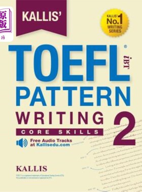 海外直订Kallis' IBT TOEFL Pattern Writing 2: Core Skills Kallis'ibt托福模式写作2：核心技能