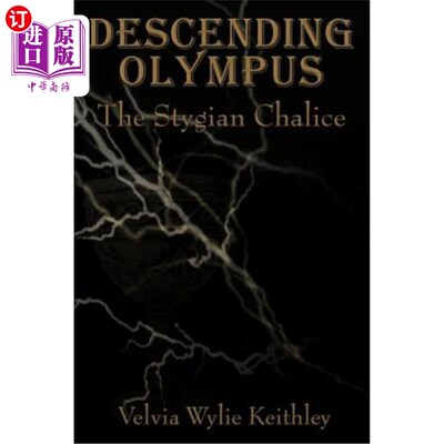 海外直订Descending Olympus: The Stygian Chalice 下降的奥林匹斯山：冥河圣杯