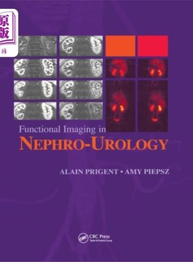 海外直订医药图书Functional Imaging in Nephro-Urology 肾-泌尿学中的功能影像学