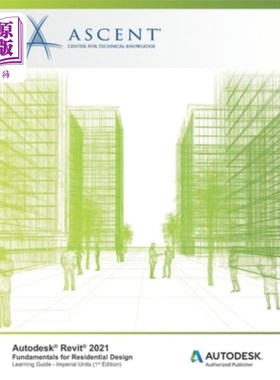 海外直订Autodesk Revit 2021: Fundamentals for Residential Design: Autodesk Authorized Pu Autodesk R