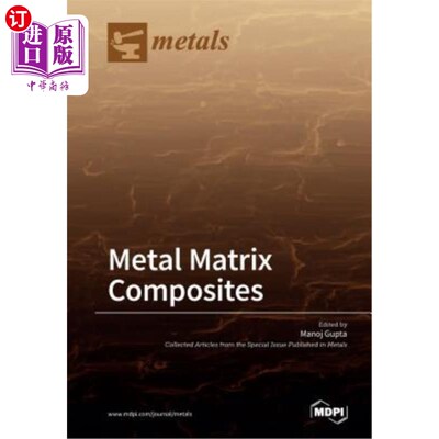 海外直订Metal Matrix Composites 金属基复合材料