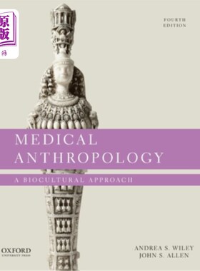 海外直订医药图书Medical Anthropology: A Biocultural Approach 医学人类学:生物文化方法
