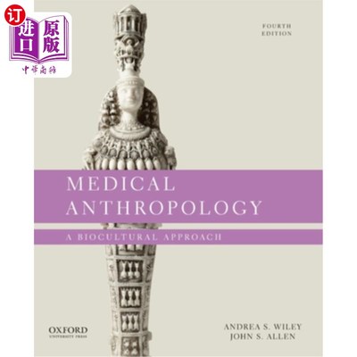 海外直订医药图书Medical Anthropology: A Biocultural Approach 医学人类学:生物文化方法