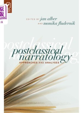 海外直订Postclassical Narratology: Approaches and Analyses 后古典叙事学:方法与分析