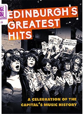 海外直订Edinburgh's Greatest Hits: A Celebration of the Capital's Music History 爱丁堡最伟大的音乐:首都音乐史的庆典