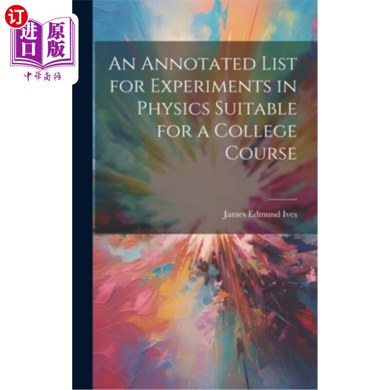 海外直订An Annotated List for Experiments in Physics Suitable for a College Course 适合大学物理课程的实验注释表