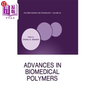 Polymers Biomedical 生物医学聚合物研究进展 海外直订医药图书Advances