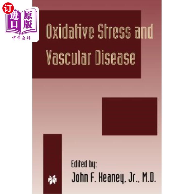 海外直订医药图书Oxidative Stress and Vascular Disease 氧化应激与血管疾病