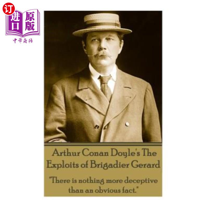 海外直订Arthur Conan Doyle's The Exploits Of Brigadier Gerard: 