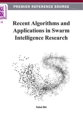 海外直订Recent Algorithms and Applications in Swarm Intelligence Research 群体智能研究中的新算法及其应用