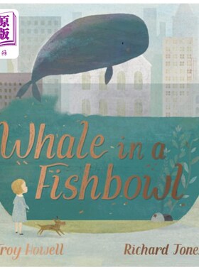 海外直订Whale in a Fishbowl 鱼缸里的鲸鱼