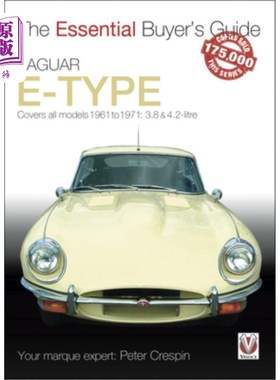 海外直订Jaguar E-Type: Covers All Models 1961 Go 1971: 3.8 & 4.2-Litre 捷豹e型:涵盖所有型号1961到1971:3.8和4.2升