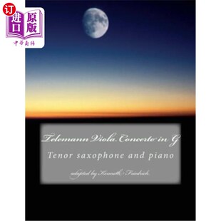 泰勒曼中提琴协奏曲在G男高音萨克斯版 Viola 本 version Concerto sax 海外直订Telemann tenor