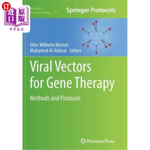 海外直订Viral Vectors for Gene Therapy: Methods and Protocols 基因治疗的病毒载体：方法和协议