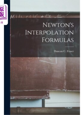 海外直订Newton's Interpolation Formulas 牛顿插值公式