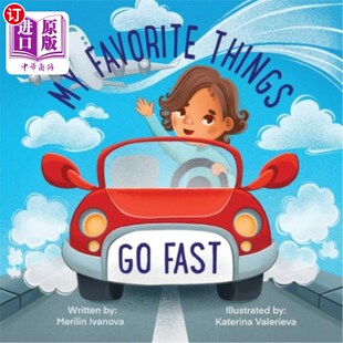 海外直订My Favorite Things Go Fast 我最喜欢的东西走得快