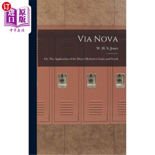 Application Direct Nova; The Greek 直接法在拉丁语和希腊语中 海外直订Via and Method the 通过新星;或 Latin