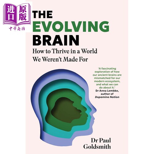 进化中的大脑 现代世界里的古老工具 The Evolving Brain 英文原版 Dr Paul Goldsmith【中商原版】