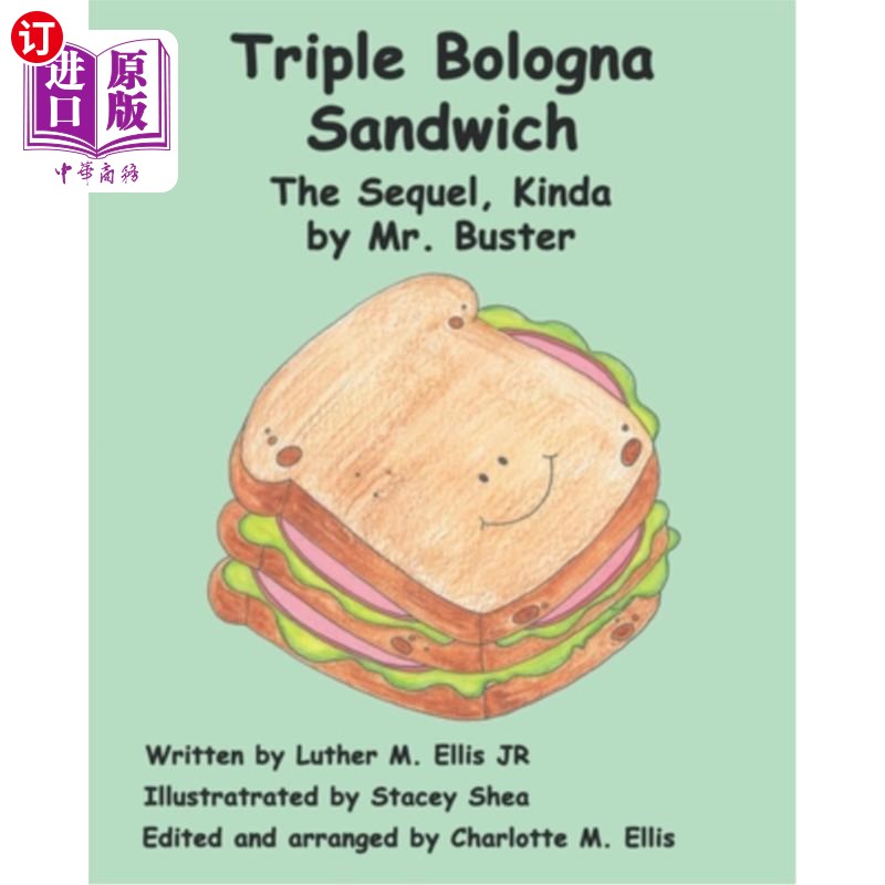 海外直订Triple Bologna Sandwich: The Sequel, Kinda - by Mr. Buster 三重博洛尼亚三明治:续集,有点像-巴斯特先生