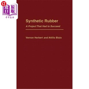 Project That 合成橡胶：一个必须成功 Rubber 项目 Succeed 海外直订Synthetic Had