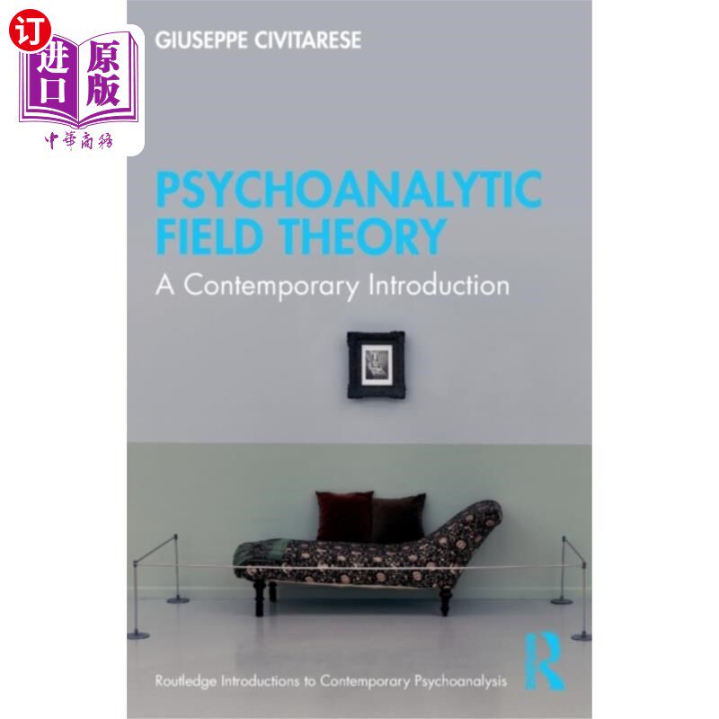 海外直订Psychoanalytic Field Theory 精神分析场域理论