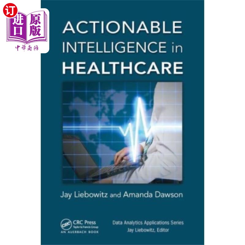 海外直订Actionable Intelligence in Healthcare 医疗保健中的可操作情报
