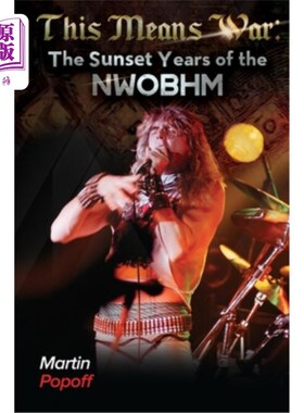 海外直订This Means War: The Sunset Years of NWOBHM 这意味着战争：诺布姆的日落岁月
