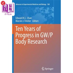 海外直订Ten Years of Progress in Gw/P Body Research Gw/P车体研究十年进展