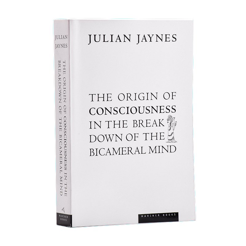 二分心智的崩塌 人类意识的起源英文原版The Origin Of Consciousness In The BreakdownOf The Bicameral Mind Julian Jayne
