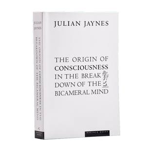 二分心智的崩塌 人类意识的起源英文原版The Origin Of Consciousness In The BreakdownOf The Bicameral Mind Julian Jayne