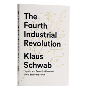 【中商原版】第四次工业革命 转型的力量 英文原版 Fourth Industrial Revolution 经济读物 克劳斯施瓦布 Klaus Schwab