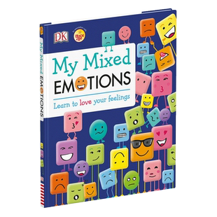 【中商原版】DK我复杂的情绪 英文原版 My Mixed Emotions Learn to Love Your Feelings 精装 情绪情感认知 6-12岁
