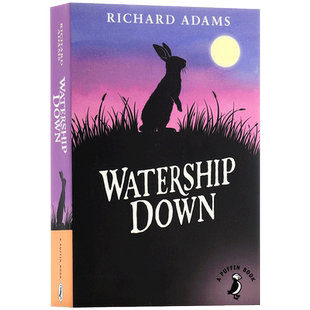 兔子共和国 海底沉舟 瓦沃特希普荒原 英文原版Watership Down 理查德亚当斯Richard Adams经典儿童文学 动物农场齐名奇幻小?