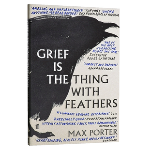 悲伤是长着羽毛的生灵 英文原版 英文版 Grief Is the Thing with Feathers 马克斯波特 英文文学 纽约时报 推荐书单