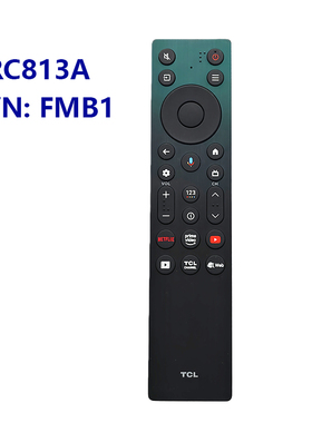 TCL海外英文版电视遥控器蓝牙语音声控RC813 FMBI FMB1 FMBG FMBA
