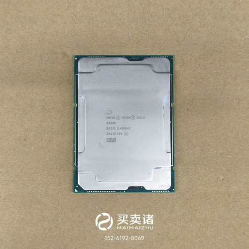 维修Intel Xeon Gold 5320H 器CPU议价