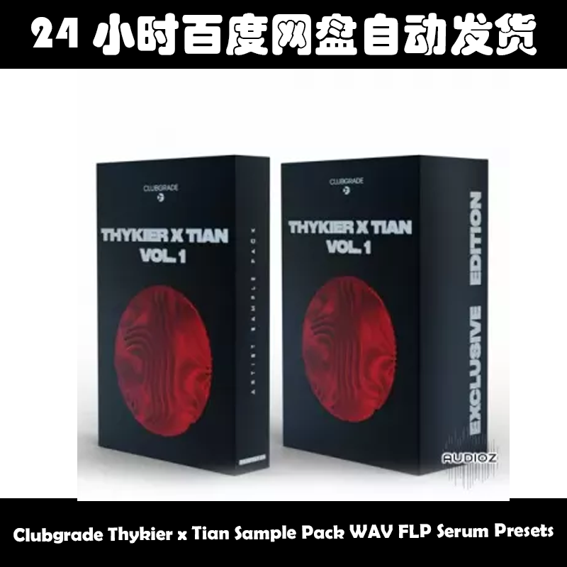Clubgrade Thykier x Tian Sample Pack WAV FLP Serum Presets