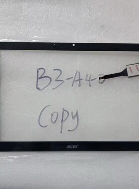 适用ACER 宏基 B3-A40平板触摸屏触屏 PB101JG3179-R4显示屏内屏