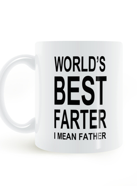 World's Best Farter, I Mean Father Funny Mug 爸爸陶瓷马克杯