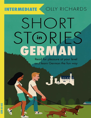 Short Stories in German for Intermediate Learners 电子素材